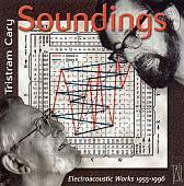 Tristram Cary: Soundings, Electroacoustic Works, 1955-1996