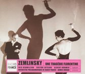 Zemlinsky: Une Tragédie Florentine