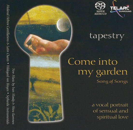 Tapestry Song of Songs Come into my garden SACD (Hybride/Stereo/5.