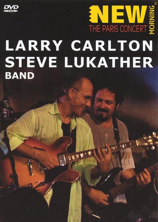 Cover van de film 'Larry Carlton en Steve Lukather - Paris Concert'