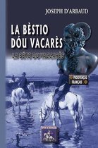 Au Viu Leupard - La Bèstio dóu Vacarès / La Bête du Vaccarès