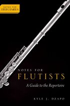 Notes for Performers - Notes for Flutists