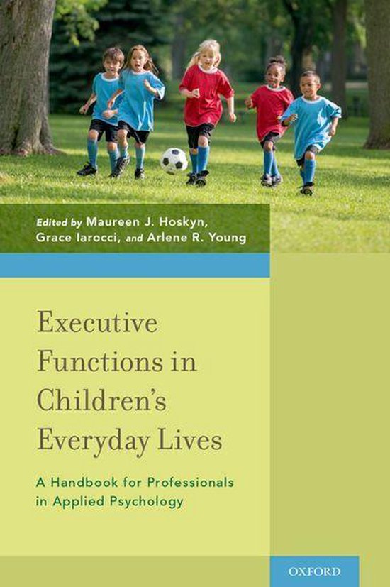 Executive Functions in Children's Everyday Lives - cover