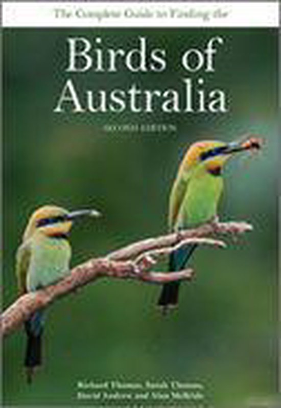 The Complete Guide to Finding the Birds of Australia - cover