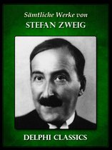 Saemtliche Werke von Stefan Zweig