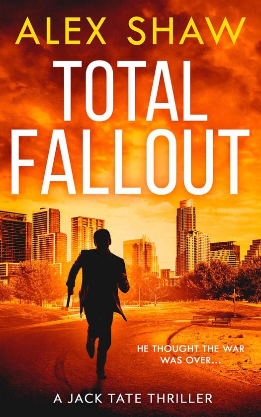 A Jack Tate SAS Thriller 2 - Total Fallout - cover