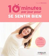 10 minutes par jour - 10 minutes par jour pour se sentir bien