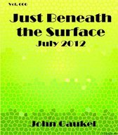 Just Beneath the Surface Volume 6