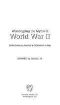 Worshipping the Myths of World War II