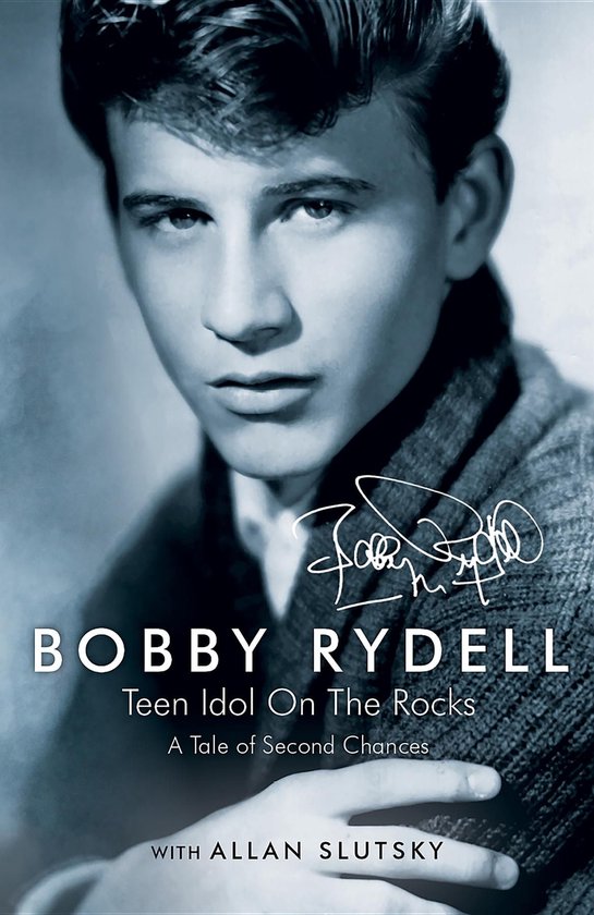 Bobby Rydell: Teen Idol On The Rocks - cover
