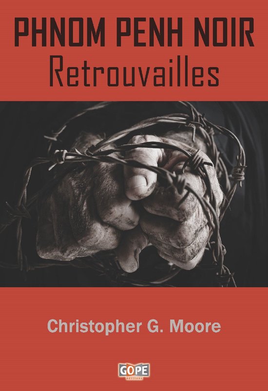 Phnom Penh Noir Retrouvailles (ebook), Christopher G. Moore
