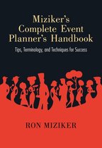 Miziker’s Complete Event Planner’s Handbook