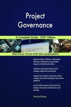 Project Governance A Complete Guide - 2021 Edition