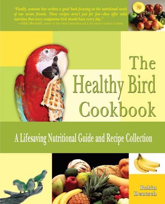 The Healthy Bird Cookbook