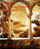 Wie Hans von Friedberg den Frieden fand