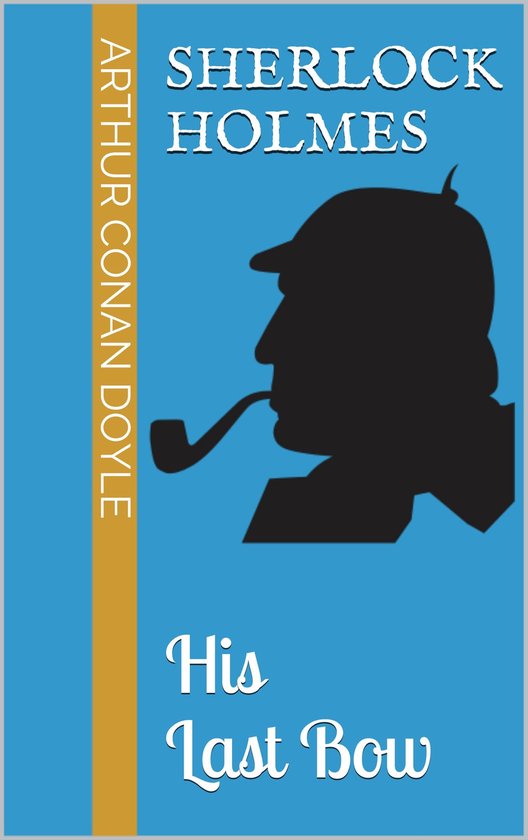 Sherlock Holmes 8 - His Last Bow - cover