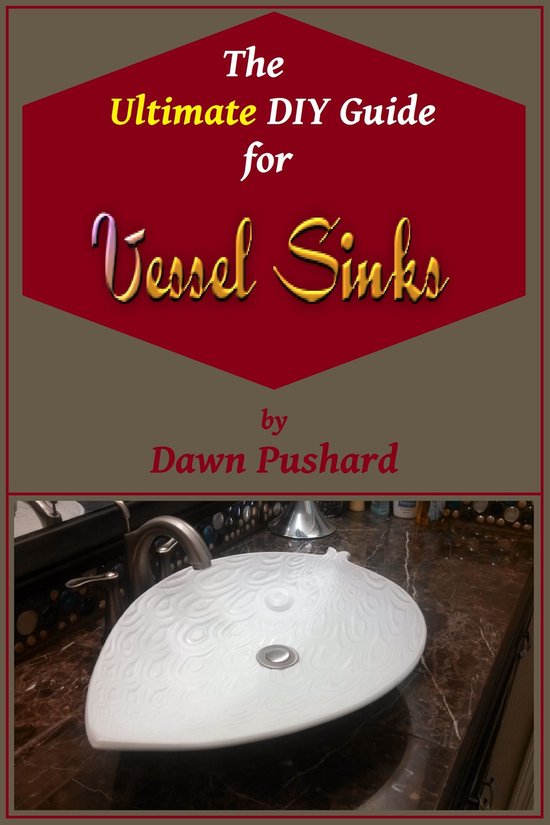 The Ultimate DIY Guide for Vessel Sinks - cover