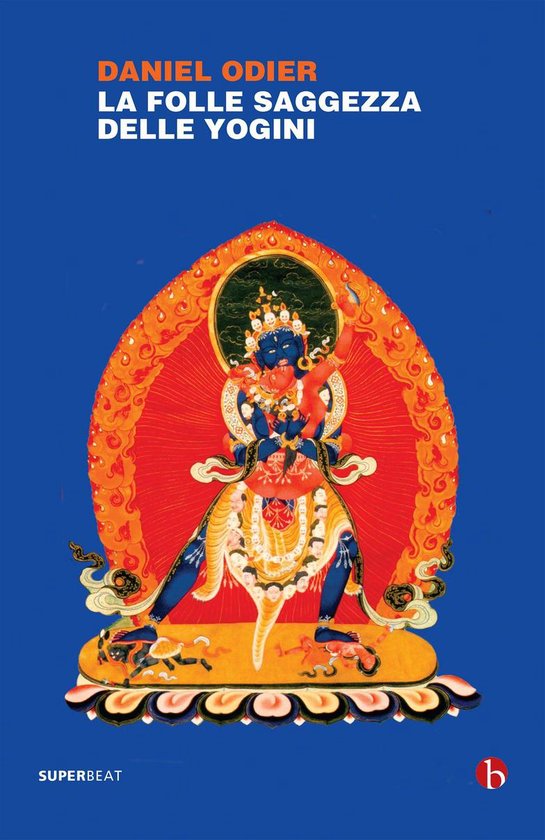 La folle saggezza delle Yogini - cover