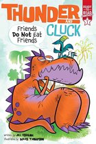 Thunder and Cluck 1 - Friends Do Not Eat Friends