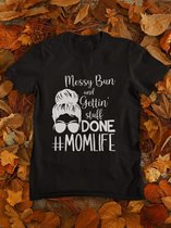 Mom Life - T-Shirt Zwart - Moeder dag cadeau Mama - Leuk Grappig voor haar | Maat S