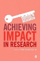 Success in Research - Achieving Impact in Research