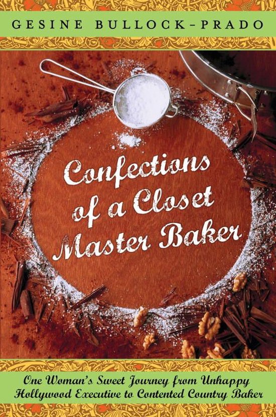 Confections of a Closet Master Baker - cover
