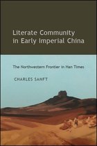 SUNY series in Chinese Philosophy and Culture - Literate Community in Early Imperial China