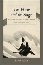 SUNY series in Chinese Philosophy and Culture - The Heir and the Sage, Revised and Expanded Edition