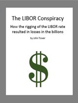 The LIBOR Conspiracy