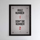 Walljar - One Rule - Muurdecoratie - Poster met lijst