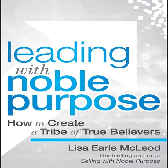 Leading with Noble Purpose - cover