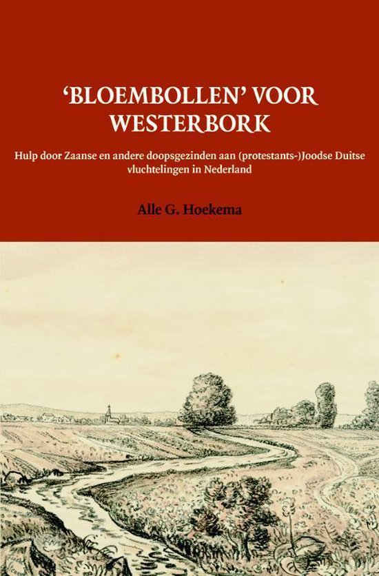 Cover van het boek ''Bloembollen' voor Westerbork / druk 1' van A.   Hoekema