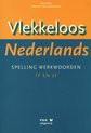 Vlekkeloos Nederlands Spelling werkwoorden taalniveau 1F en 2F