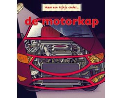 Omslag van Neem een kijkje onder... - de motorkap