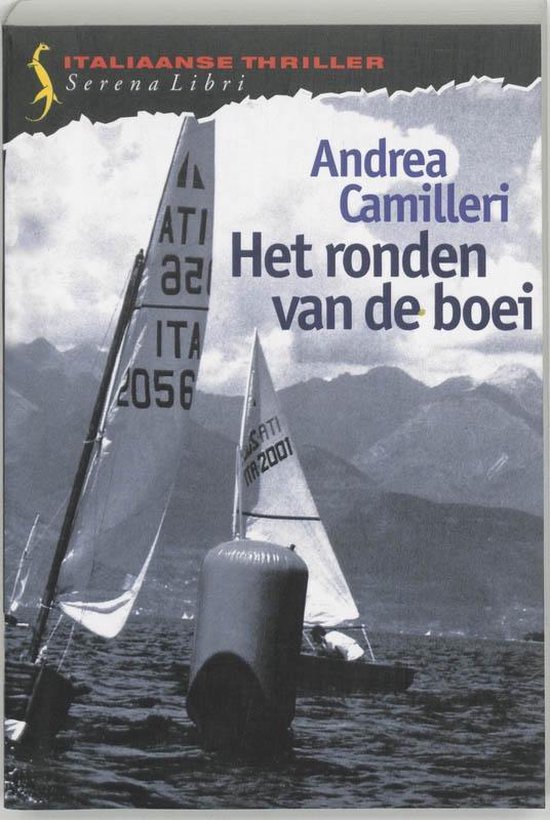 Cover van het boek 'Het ronden van de boei' van Andrea Camilleri