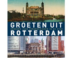 Groeten uit Rotterdam