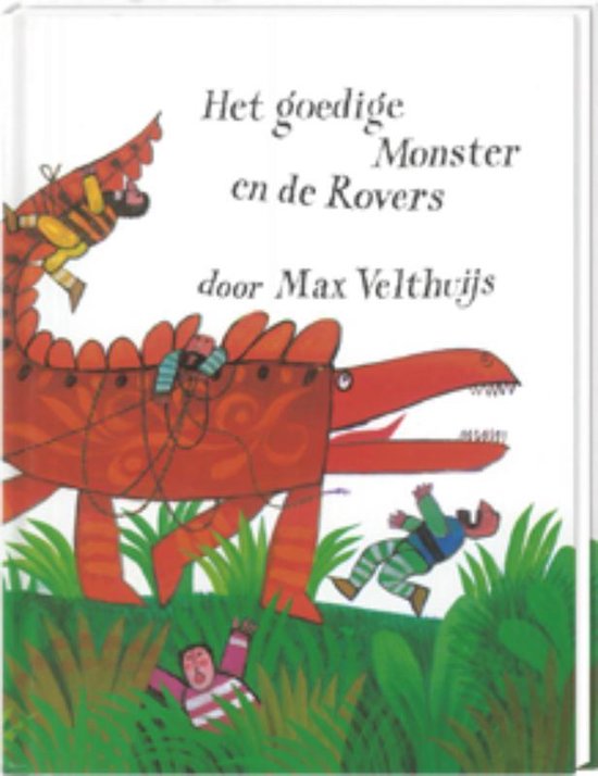 Cover van het boek 'Het goedige monster en de rovers' van Max Velthuijs