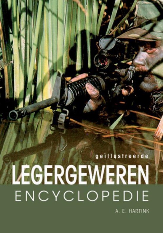 Cover van het boek 'Geillustreerde legergeweren encyclopedie' van A. Hartink
