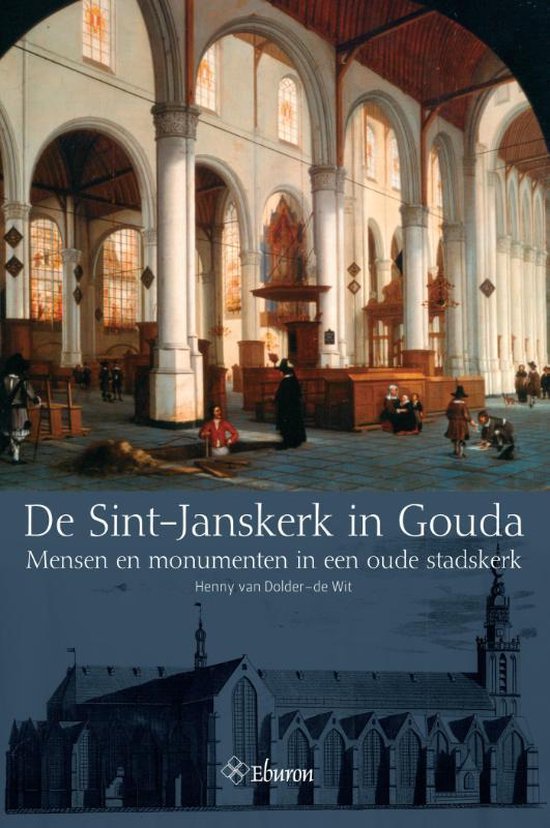 De Sint-Janskerk in Gouda