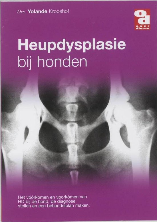 Cover van het boek 'Heupdysplasie bij de hond' van Yolande Krooshof
