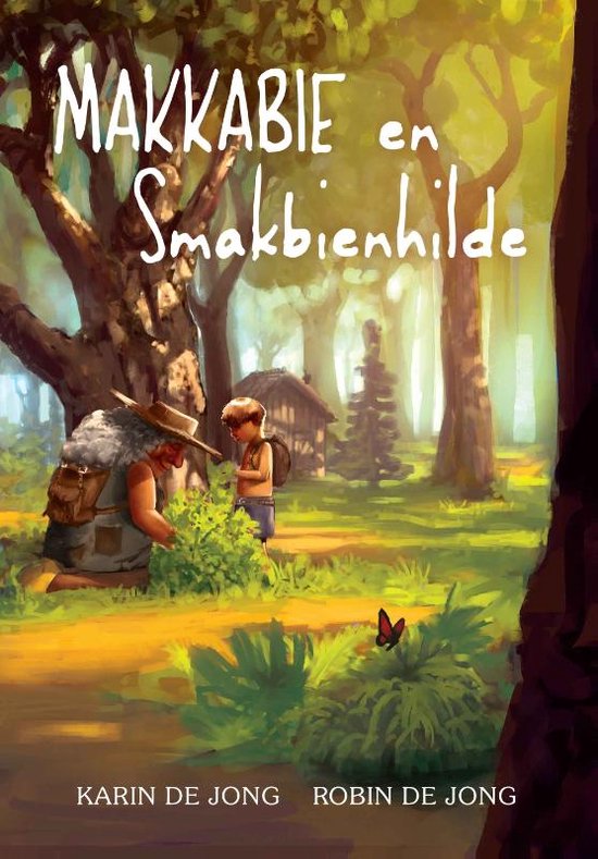 Cover van het boek 'Makkabie en Smakbienhilde' van Karin de Jong