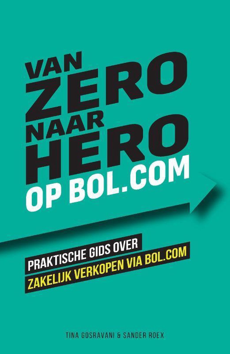 Rondlopen Pardon Diversen Van Zero naar Hero op bol.com | 9789082882520 | Tina Gosravani | Boeken |  bol.com