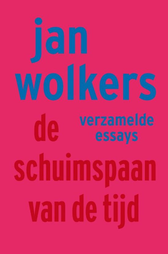 Cover van het boek 'De schuimspaan van de tijd' van Jan Wolkers