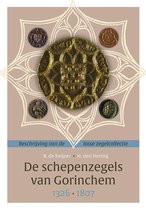 De schepenzegels van Gorinchem (1326-1807)