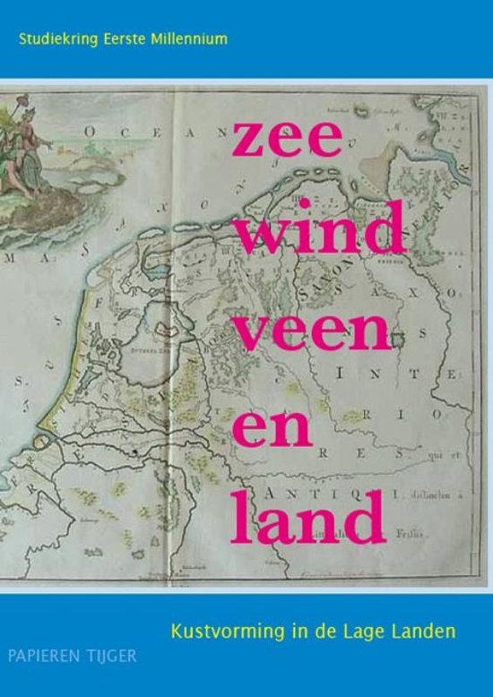 Cover van het boek 'Zee, wind, veen en land / druk 1'