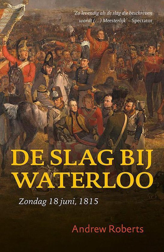 Boek cover De Slag bij Waterloo van Andrew Roberts (Paperback)