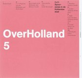 OverHolland  -  OverHolland 5
