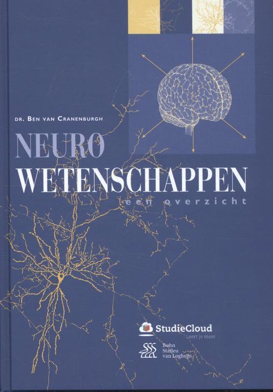 Boek: Neurowetenschappen 1 - Een Overzicht, geschreven door Ben van Cranenburgh