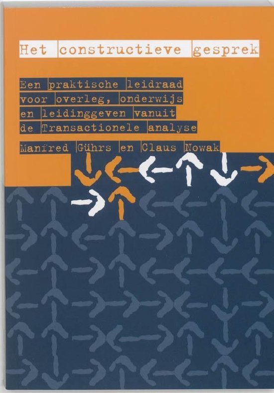 Cover van het boek 'Het constructieve gesprek / druk 2' van C. Nowak en M. Guhrs