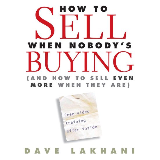 How to Sell When Nobody's Buying - cover